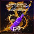 Leonardo La Mark、Anthony Poteat、Maurizio Basilotta - This Love (Leonardo La Mark Remix)