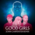 Good Girls (John Carpenter Remix|Explicit)