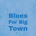 John Lee Hooker - Blues For Big Town