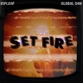 Set Fire (feat. Global Dan)(Explicit)