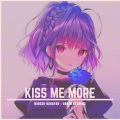 Naresh Narayan - Kiss Me More