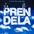 Prendela (feat. El Pinche Mara)(Explicit)