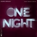 One Night (Cedric Gervais Club Mix)