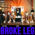 Broke Leg (Explicit)