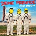 Deine Freunde - Mein lieber Freund, ich zähl bis drei