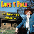 Lupe Y Polo - Nada Me Importa De Ti