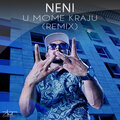 Neni - U Mome Kraju (Remix)