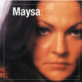 maysa - Tarde Triste / Meu Mundo Caiu / Ouça