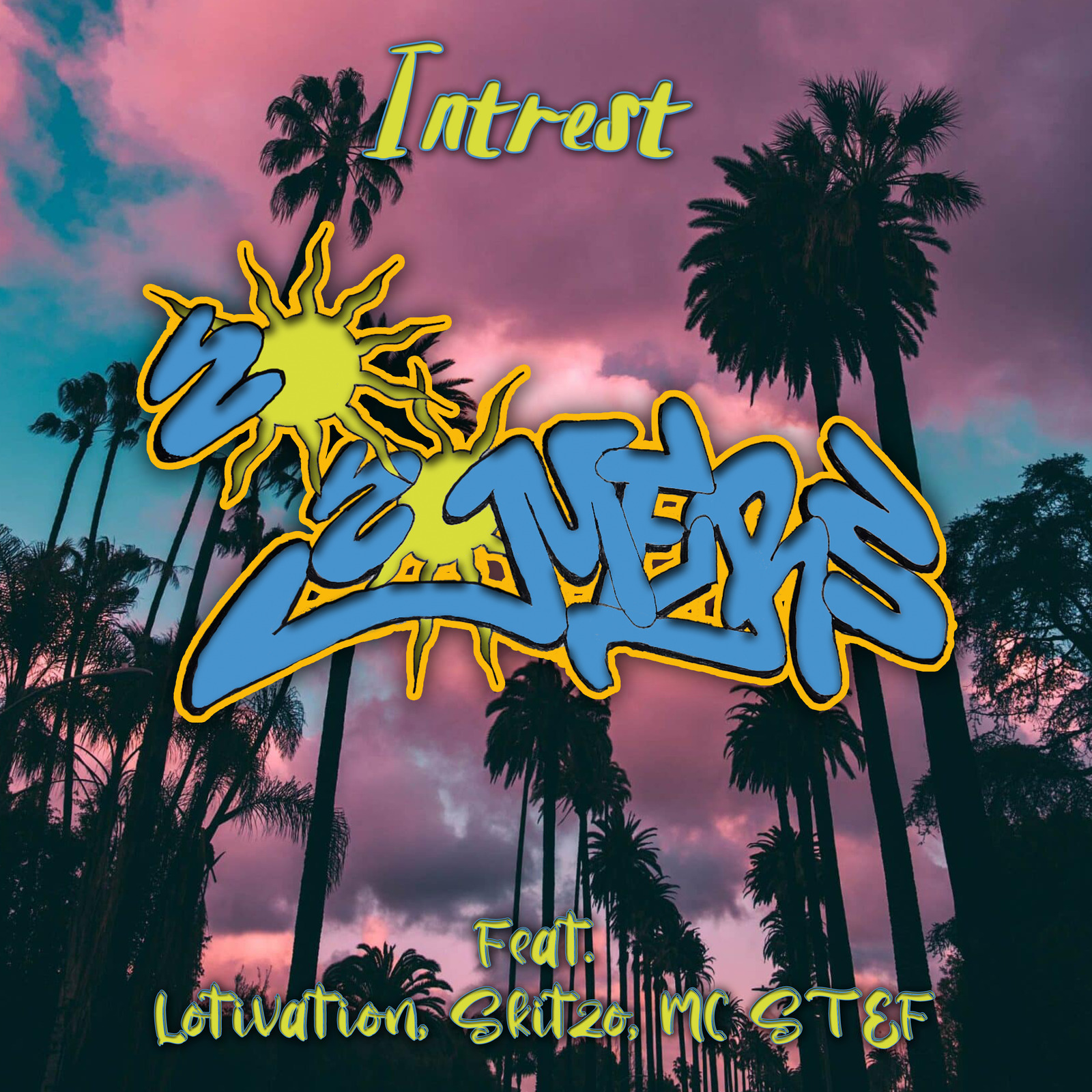 Intrest、Lotivation、Skitzo、MC STEF - Zo Zomers