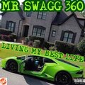 Mr Swagg 360、Kace - what she want
