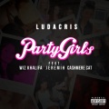 Party Girls (Album Version|Explicit)