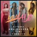 Aitana、Ana Guerra、Greeicy、TINI - Lo Malo