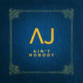 AJ Brown - Ain't Nobody