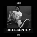 Differently (Explicit)