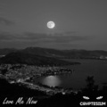 Cryptesium - Love Me Now