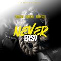 Ironickal、Bobby sky1、Crossfire876 - Never Easy (feat. Ironickal & Bobby Sky1)
