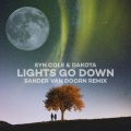 Lights Go Down (Sander van Doorn Remix)