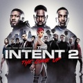 The Intent 2: The Come Up (Original Motion Picture Soundtrack) [Explicit]