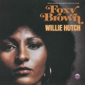 willie hutch - Foxy Lady (From 