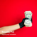 RayJeezy、Ray Jeezy、Oritse Femi - Royalty PT 2