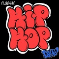 Classic Hip Hop Party (Explicit)