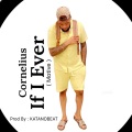Lito Doe、CORNELIUS - If I Ever (Motive)(Explicit)