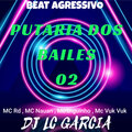 Dj Lc Garcia、Mc Nauan - Putaria Dos Bailes 02 (Explicit)