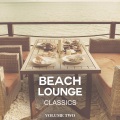 Beach Lounge Classics, Vol. 2 (The Perfect Selection For Cafe, Bar And Cocktail)