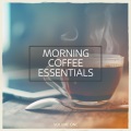 Morning Coffee Essentials, Vol. 1 (Get In The Mood)