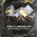 Yagi B、Set Da Trend、Dougie B、Kay flock - Dealership (Explicit)