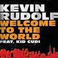 Welcome To The World (explicit Explicit Version)