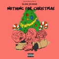 Nothing For Christmas (Explicit)