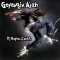 Dj Kapten Cantik - Goyangin Ajah