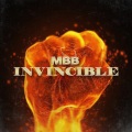MBB - Invincible (Explicit)
