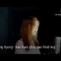 Zuag Paj Xyooj - Xav hais qhia tias hlub koj (Cove)