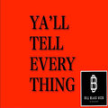 Bill Blass Us2g、William Turner - Ya'll Tell Everything (Us2g Mix)