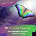 Binaural Mind Dimension - 417 Hz Healing Frequency(Let Go of Mental Blockages & Negative Energy)- Session 1