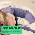 Lucid Dreaming - Peaceful Music To Help You Fall Asleep Faster, Vol. 8