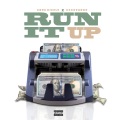 Run It Up (feat. Coca Vango)(Explicit)