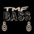 TMF - Bass (Explicit)