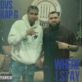 Where i stay (feat. Kap G)(Explicit)