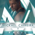 Mickael Carreira - Fácil