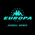 All Day And Night (Jax Jones & Martin Solveig Present Europa|Axwell Remix)