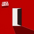 Circa Waves - Goodbye (Alternate Version)