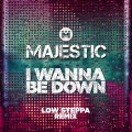 I Wanna Be Down (Low Steppa Boiling Point Edit)