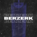 BERZERK (Explicit)