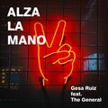 Gesa Ruiz、The General - Alza La Mano