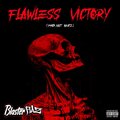 BlasterRaz - Flawless Victory (Remastered|Explicit)