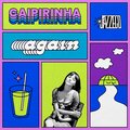 Lyfe - Caipirinha