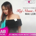 Mai Lor - Koj Ntshua Ntawv